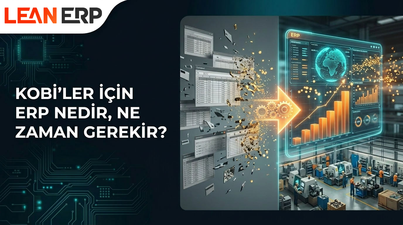 KOBİ ERP Yazılımı Nedir, Ne Zaman Gerekir?